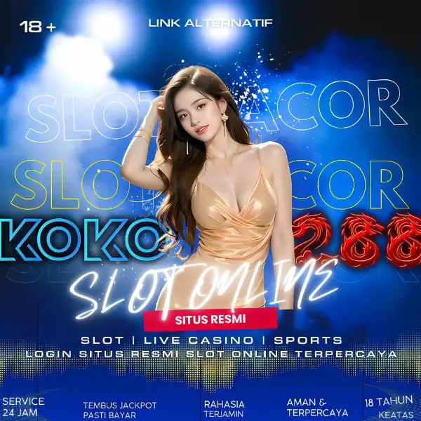 KOKO288# Link Alternatif Login KOKO 288 Menang Berapapun Dibayar Tuntas!